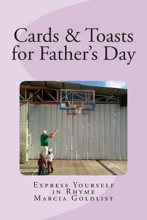 Cards & Toasts for Father;s Day de Marcia Goldlist