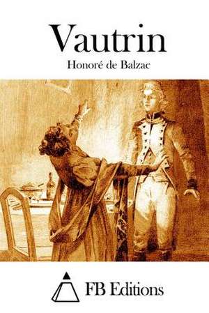 Vautrin de Honore De Balzac