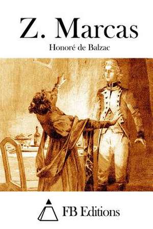 Z. Marcas de Honore De Balzac