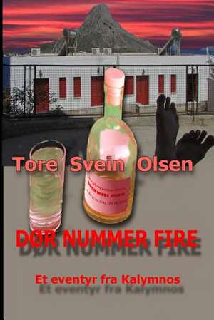 Dor Nummer Fire de MR Tore Svein Olsen