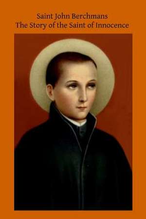 Saint John Berchmans de James J. Daly Sj