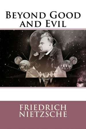 Beyond Good and Evil de Friedrich Nietzsche