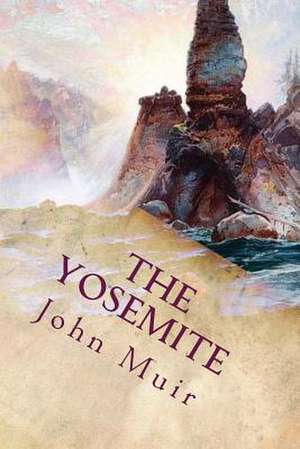 The Yosemite de John Muir