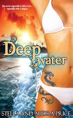 Deep Water de Stella And Audra Price