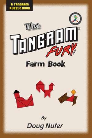 Tangram Fury Farm Book de Doug Nufer