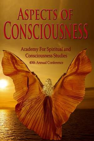 Aspects of Consciousness de Suzanne Giesemann M. a.