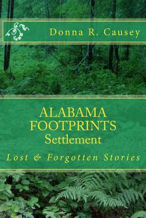 Alabama Footprints - Settlement de Donna R. Causey