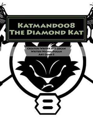 Katmandoo8 the Diamond Kat de Jeff Logan