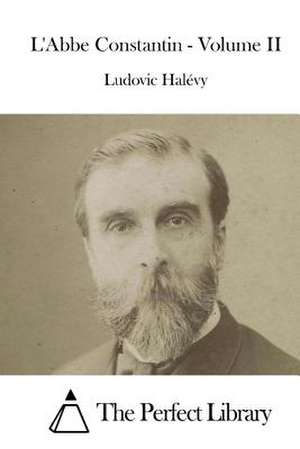 L'Abbe Constantin - Volume II de Ludovic Halevy