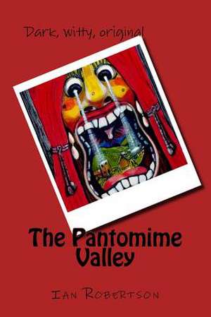 The Pantomime Valley de Ian Robertson