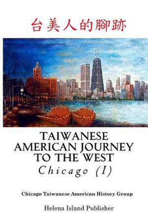 Taiwanese American Journey to the West de Wayne L. Wang