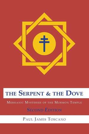 The Serpent and the Dove de Paul Toscano