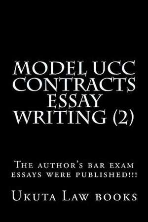 Model Ucc Contracts Essay Writing (2) de Ukuta Law Books