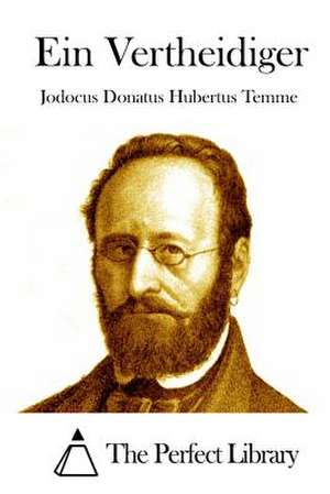 Ein Vertheidiger de Jodocus Donatus Hubertus Temme