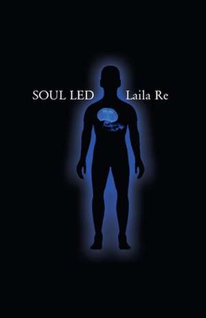 Soul Led de Laila Re