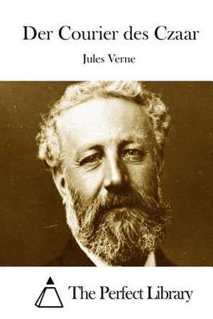 Der Courier Des Czaar de Jules Verne