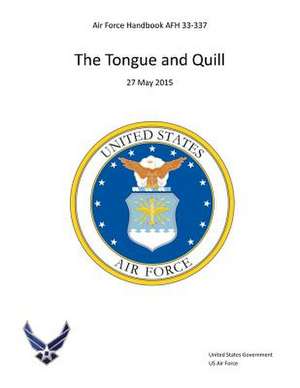 Air Force Handbook Afh 33-337 the Tongue and Quill 27 May 2015 de United States Government Us Air Force