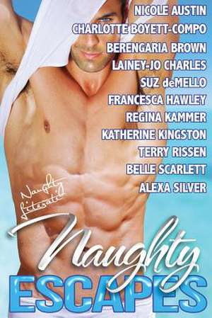 Naughty Escapes de Berengaria Brown