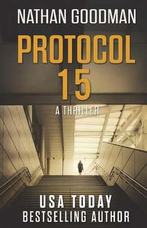 Protocol 15 de Nathan Goodman