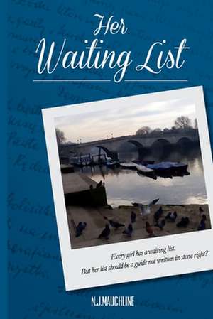 Her Waiting List de N. J. Mauchline