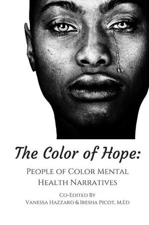 The Color of Hope de Vanessa Hazzard