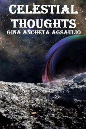 Celestial Thoughts de Gina Ancheta Agsaulio