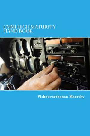 CMMI High Maturity Hand Book de MR Vishnu Varthanan Moorthy