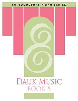 Dauk Music Book 8 de MR Frank Dauk