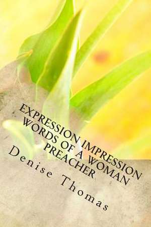 Expression Impression de Denise Thomas