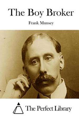 The Boy Broker de Frank Munsey