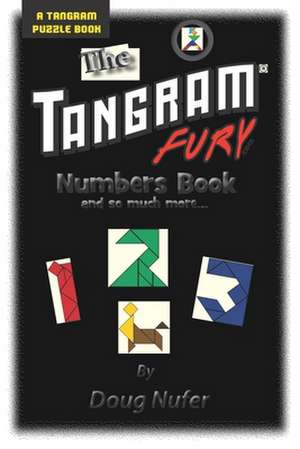 Tangram Fury Numbers Book de Doug Nufer