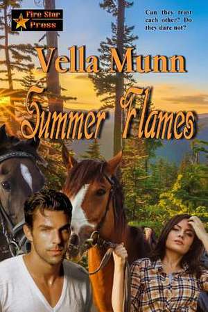 Summer Flames de Vella Munn