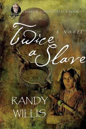 Twice a Slave de Sammy Tippit