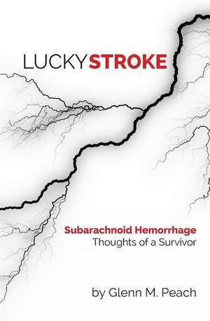 Lucky Stroke de Glenn M. Peach