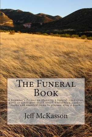 The Funeral Book de Jeff McKasson