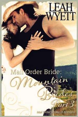 Mail Order Bride de Leah Wyett