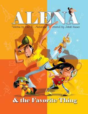 Alena and the Favorite Thing de Eric B. Anderson