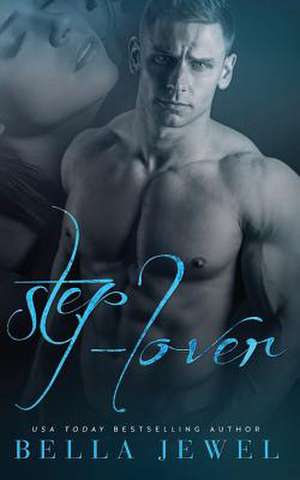 Step-Lover de Bella Jewel