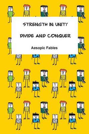 Strength in Unity & Divide and Conquer de Jeremy Ramsden