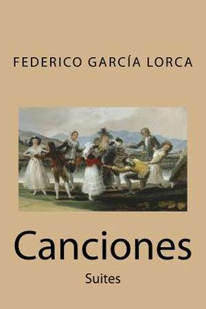 Canciones de Federico Garcia Lorca