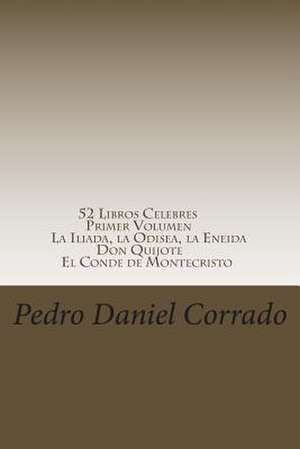 52 Libros Celebres - Primer Volumen de MR Pedro Daniel Corrado