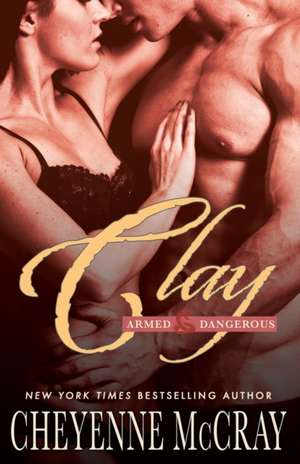 Clay de Cheyenne McCray