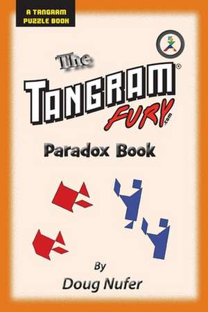 Tangram Fury Paradox Book de Doug Nufer