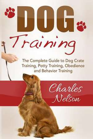 Dog Training de Charles Nelson