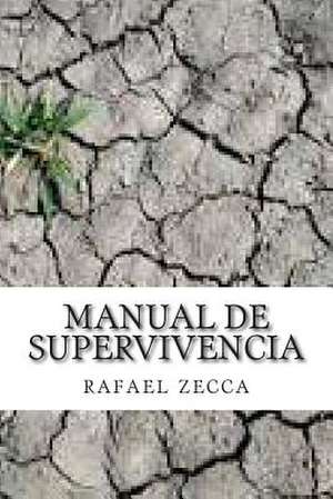 Manual de Supervivencia de M. Rafael Perez Zecca P.