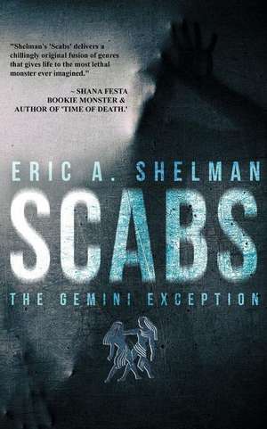 Scabs de Eric A. Shelman