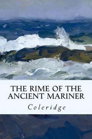 The Rime of the Ancient Mariner de Samuel Taylor Coleridge