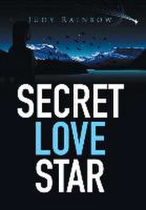 Secret Love Star de Judy Rainbow