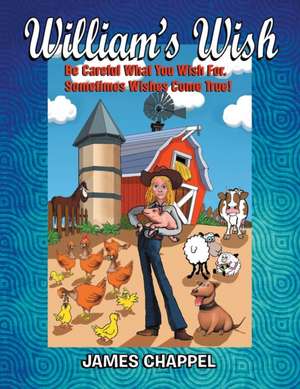 William's Wish de James Chappel