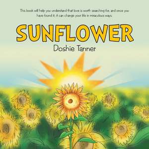 Sunflower de Doshie Tanner